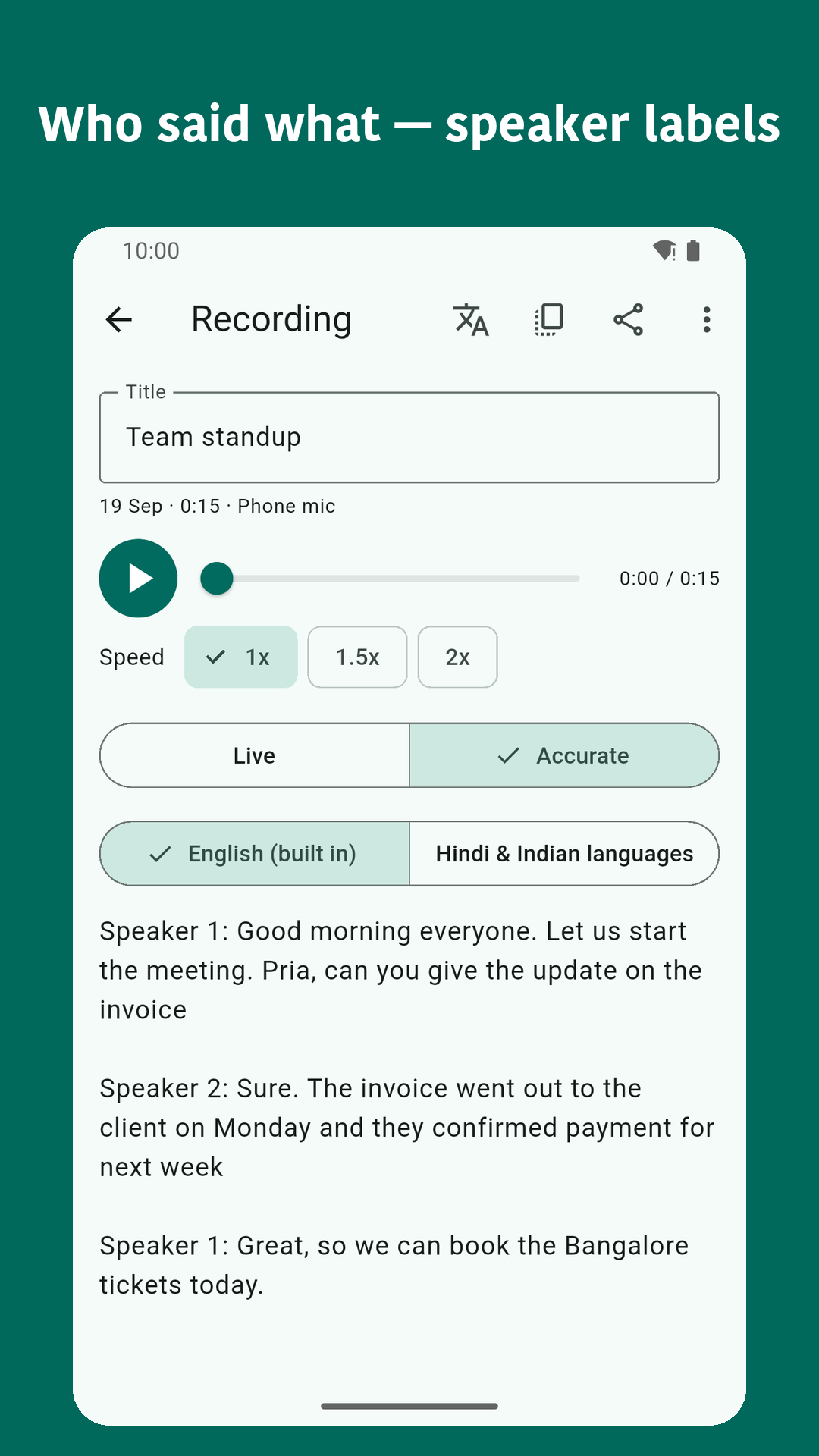 Accurate transcript with speaker labels